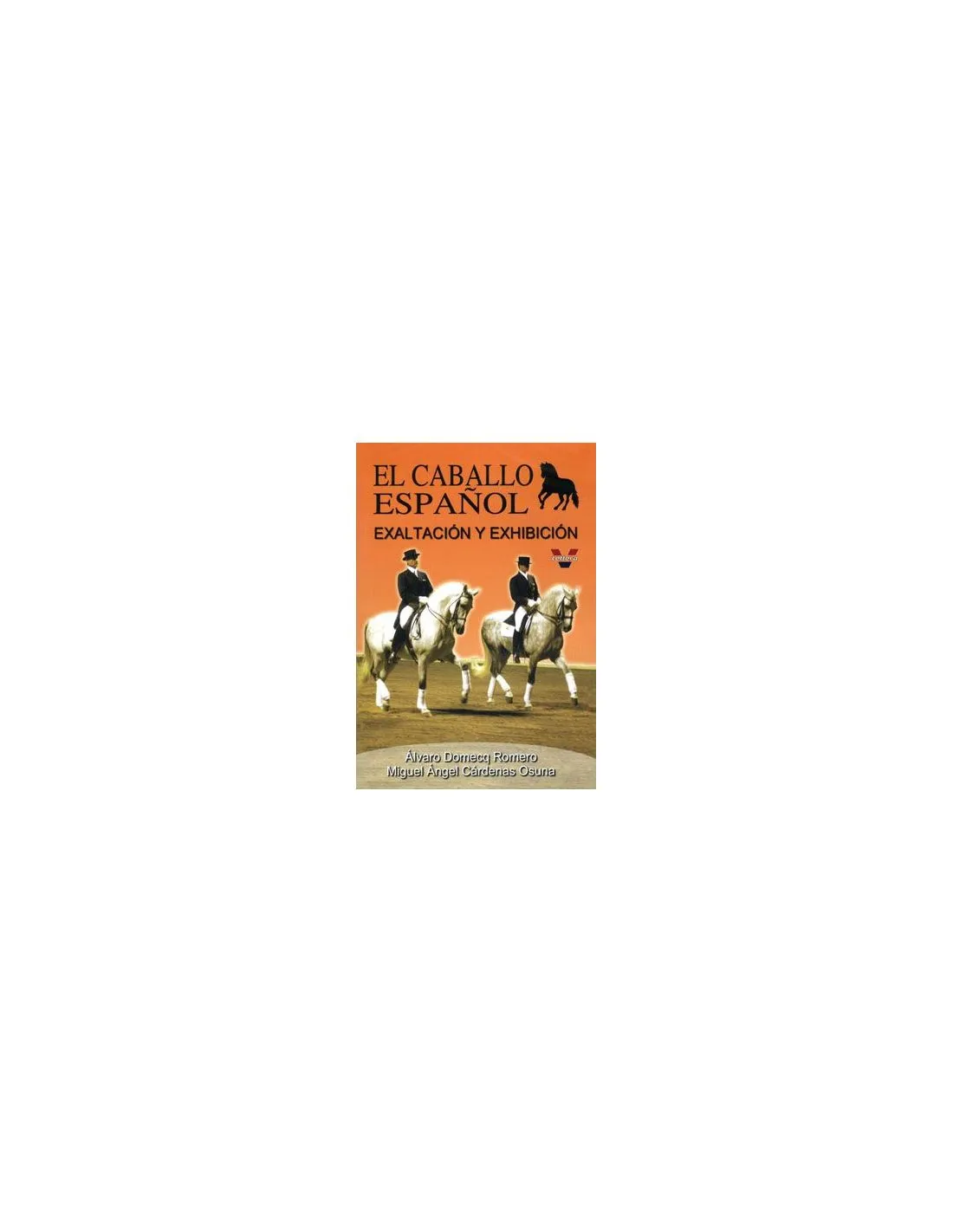 Dvd: El Caballo Español Exaltación Y Exhibición