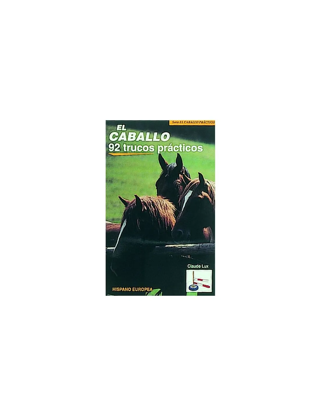 Libro: El Caballo 92 Trucos Prácticos