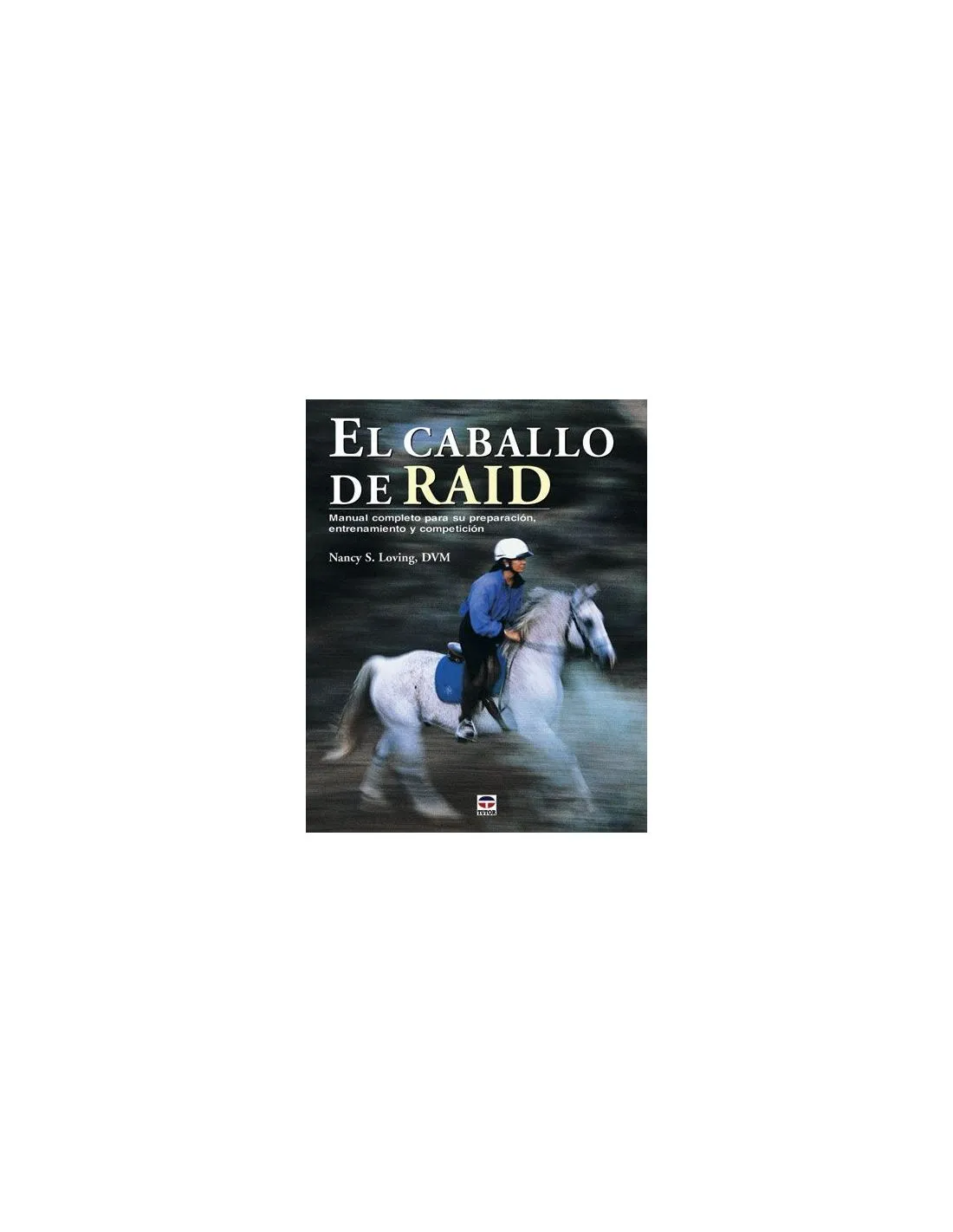Libro El Caballo de Raid