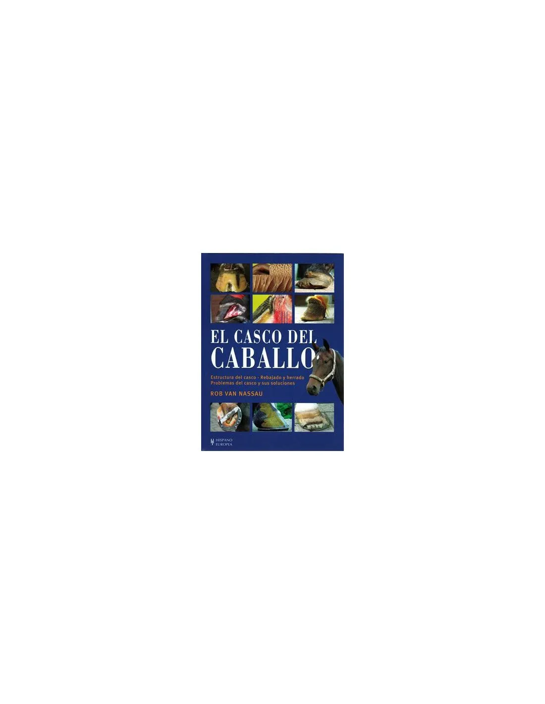 Libro: El Casco del Caballo (R.V.Nassau)
